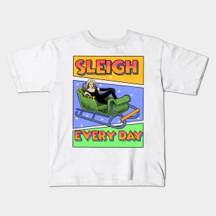 Sleigh Everyday RuPaul Kids T-Shirt